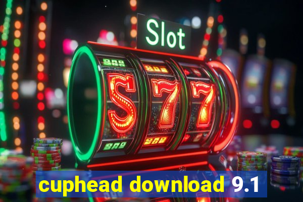 cuphead download 9.1